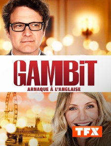 TFX - Gambit, arnaque à l'anglaise