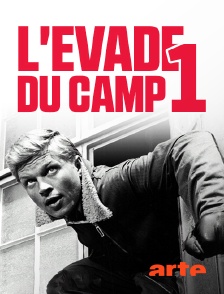 Arte - L'évadé du camp 1