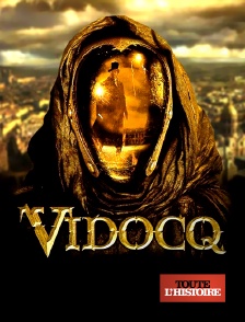 Toute l'Histoire - Vidocq