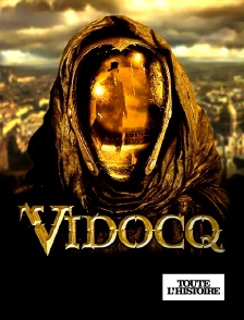 Toute l'Histoire - Vidocq