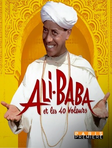 Paris Première - Ali Baba et les quarante voleurs