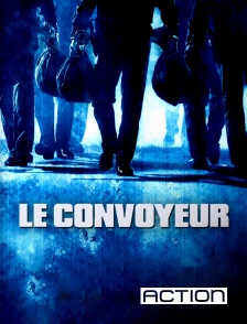 Action - Le convoyeur