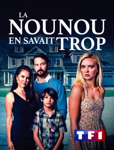 TF1 - La nounou en savait trop