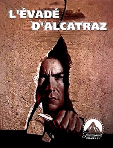 Paramount Channel - L'évadé d'Alcatraz