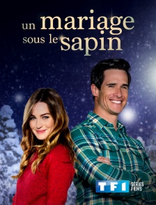 TF1 Séries Films - Un mariage sous le sapin