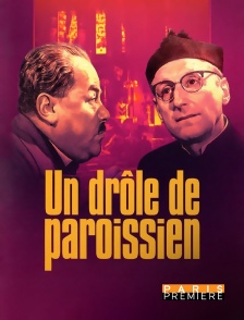 Paris Première - Un drôle de paroissien