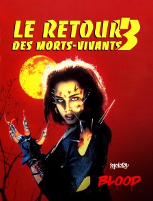 Molotov Channels BLOOD - Le retour des morts-vivants 3