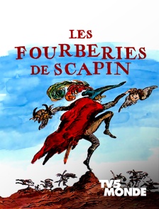 TV5MONDE - Les fourberies de Scapin