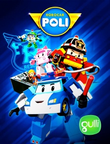 Gulli - Robocar Poli, à la rescousse de Vroum Ville