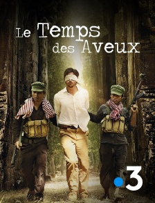 France 3 - Le temps des aveux