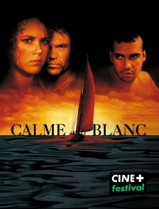 CINE+ Festival - Calme blanc