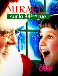 6ter - Miracle sur la 34ème rue