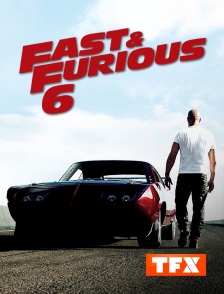 TFX - Fast & Furious 6