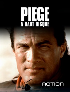 Action - Piège à haut risque