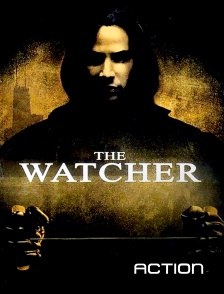 Action - The Watcher