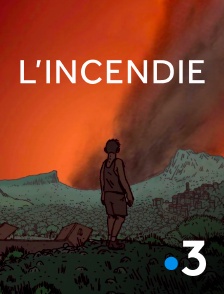 France 3 - L'incendie