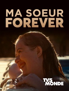 TV5MONDE - Ma soeur forever