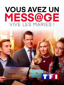 TF1 - Vous avez un message : Vive les mariés !