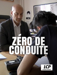 LCP 100% - Zéro de conduite