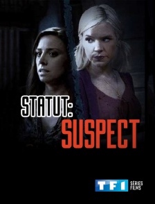 TF1 Séries Films - Statut suspect