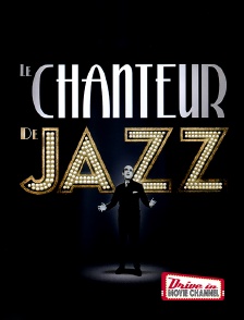 Drive-in Movie Channel - Le chanteur de jazz