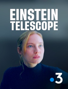 France 3 - Einstein Telescope