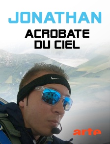 Arte - Jonathan, l'acrobate du ciel