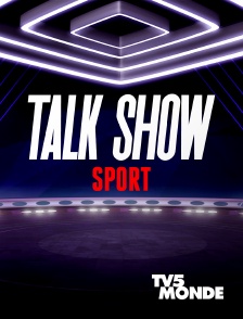 TV5MONDE - Talk Show Sport