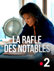 France 2 - La rafle des notables