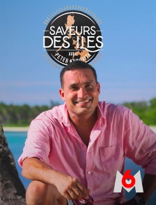 M6 - Saveurs des îles avec Peter Kuruvita en replay