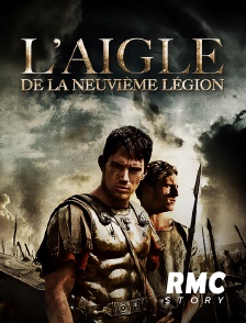 RMC Story - L'aigle de la Neuvième Légion