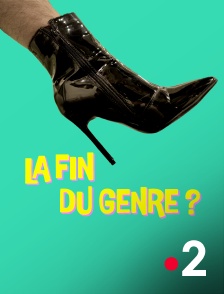 France 2 - La fin du genre ?