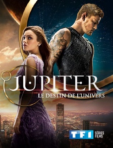 TF1 Séries Films - Jupiter : le destin de l'univers