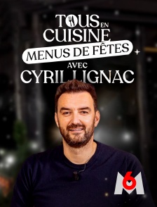 M6 - Tous en cuisine, menus de fêtes