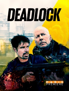 Paris Première - Deadlock