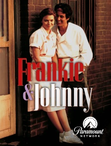 Paramount Network - Frankie et Johnny