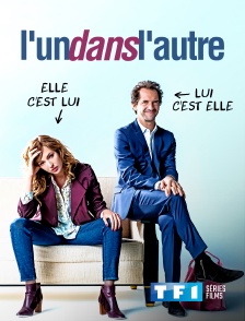 TF1 Séries Films - L'un dans l'autre