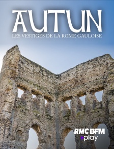 RMC BFM Play - Autun, les vestiges de la rome gauloise