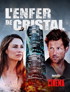 Molotov Channels Cinéma - L'enfer de cristal