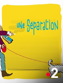 France 2 - Histoires courtes : Une séparation