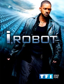 TF1 Séries Films - I, Robot