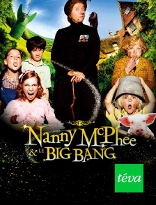 Téva - Nanny McPhee et le Big Bang