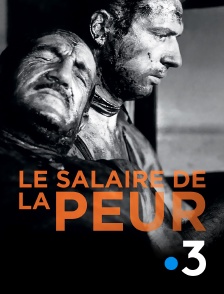 France 3 - Le salaire de la peur