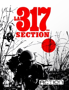 Action - La 317ème section