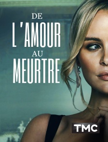 TMC - De l'amour au meurtre