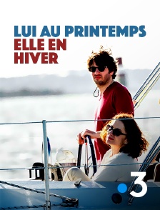 France 3 - Lui au printemps, elle en hiver