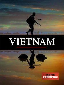 Toute l'Histoire - Vietnam