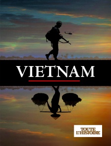 Toute l'Histoire - Vietnam