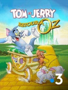 France 3 - Tom et Jerry de retour à Oz