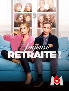 M6 - Joyeuse retraite !